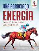 Una Agraciado Energía Una Agraciado Energía