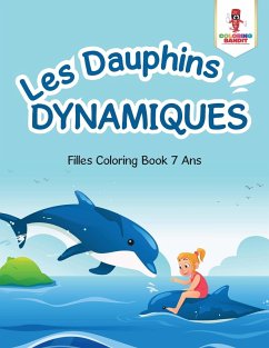 Les Dauphins Dynamiques - Coloring Bandit