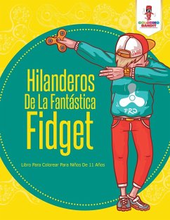 Hilanderos De La Fantástica Fidget - Coloring Bandit