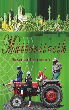 Mütterstreik - Herrmann, Susanna