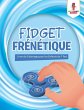 Fidget Frénétique - Bild 1