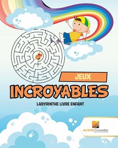 Jeux Incroyables - Activity Crusades