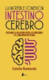 La increíble conexión intestino cerebro (eBook, ePUB)