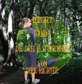 Terralt - Band 1 - Die drei Hüterinnen (eBook, ePUB)