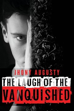 The Laugh of the Vanquished - Augusty, Jhony