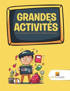 Grandes Activités - Activity Crusades