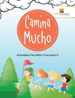 Camina Mucho - Activity Crusades