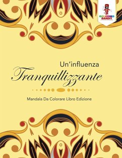 Un'influenza Tranquillizzante - Coloring Bandit