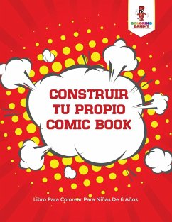 Construir Tu Propio Comic Book - Coloring Bandit