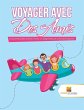 Voyager Avec Des Amis - Bild 1