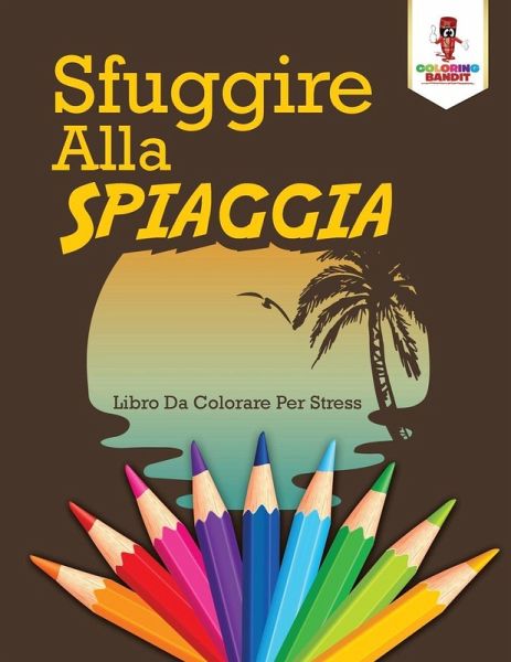 Sfuggire Alla Spiaggia Sfuggire Alla Spiaggia