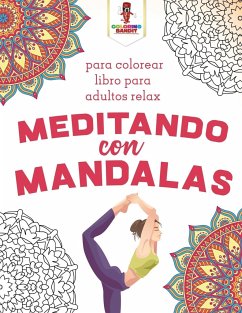 Meditando Con Mandalas - Coloring Bandit