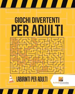 Giochi Divertenti Per Adulti - Activity Crusades