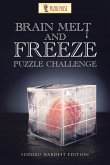 Brain Melt and Freeze Puzzle Challenge