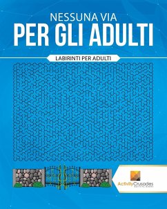 Nessuna Via Per Gli Adulti - Activity Crusades