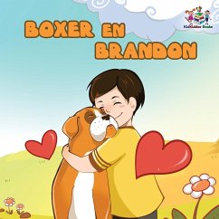 Boxer en Brandon (Dutch Language Children's Story) - Books, Kidkiddos; Nusinsky, Inna