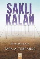 Sakli Kalan - Altebrando, Tara