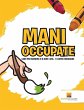 Mani Occupate - Bild 1