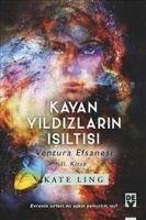 Kayan Yildizlarin Isiltisi - Ling, Kate