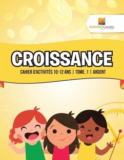 Croissance - Activity Crusades