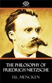 The Philosophy of Friedrich Nietzsche (eBook, ePUB)