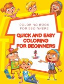 Quick and Easy Coloring for Beginners