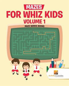 Mazes for Whiz Kids Volume 1 - Activity Crusades