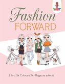Fashion Forward Fashion Forward