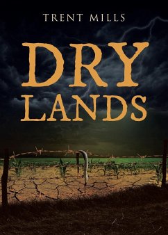 Dry Lands - Mills, Trent