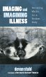 Imaging and Imagining Illness - Bild 1