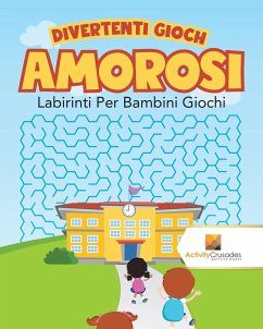 Divertenti Giochi Amorosi - Activity Crusades