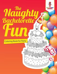 The Naughty Bachelorette Fun - Coloring Bandit