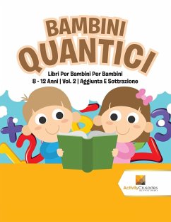 Bambini Quantici - Activity Crusades