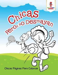 Chicas Feroz No Desmayan - Coloring Bandit