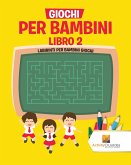 Giochi Per Bambini Libro 2