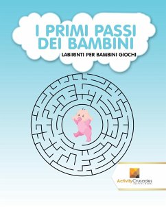 I Primi Passi Dei Bambini - Activity Crusades