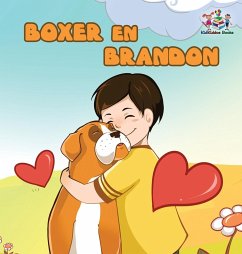 Boxer en Brandon (Dutch Language Children's Story) - Books, Kidkiddos; Nusinsky, Inna