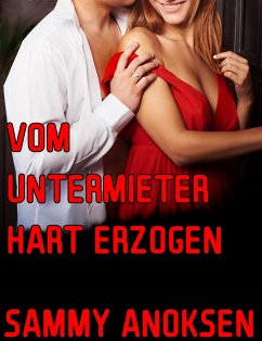 Vom Untermieter hart erzogen (eBook, ePUB) - Anoksen, Sammy