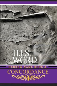 CONCORDANCE AND HEBREW NAME BOOK (H.I.S. WORD)