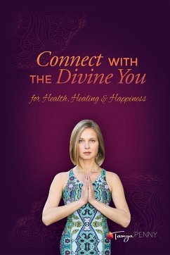 Connect With The Divine You - Penny, Tanya