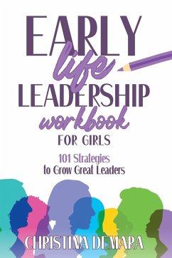 Early Life Leadership in Workbook for Girls - Demara, Christina
