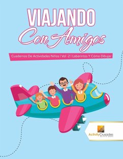 Viajando Con Amigos - Activity Crusades