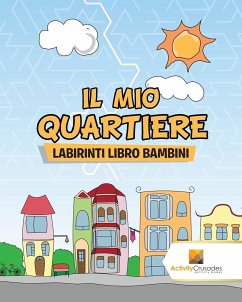 Il Mio Quartiere - Activity Crusades