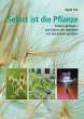 Selbst ist die Pflanze (eBook, PDF) - Bild 1