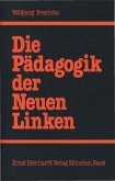 Die Pädagogik der Neuen Linken (eBook, PDF)