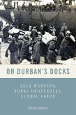 On Durban's Docks (eBook, ePUB)