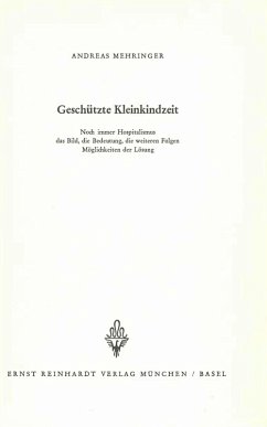 Geschützte Kleinkindzeit (eBook, PDF) - Mehringer, Andreas
