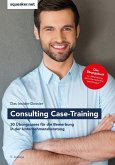 Das Insider-Dossier: Consulting Case-Training (eBook, ePUB)