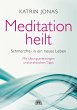 Meditation heilt (eBook, ePUB) - Bild 1