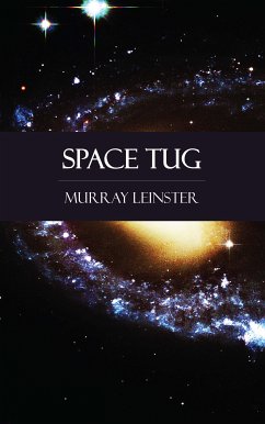 Space Tug (eBook, ePUB) - Leinster, Murray